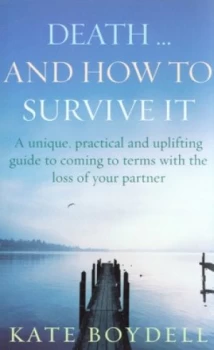 Image of Death - and How to Survive It by Kate Boydell Paperback