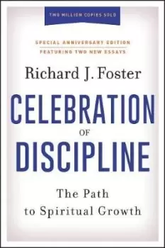 Image of Celebration of Discipline, Special Anniversary by Richard J. Foster