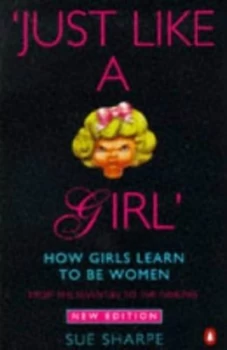 Image of Just like a Girl by Sue Sharpe Paperback
