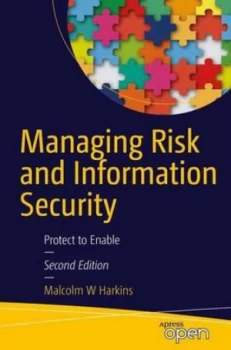 Image of Managing risk and information security by Malcolm W. Harkins