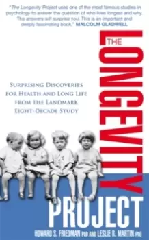 Image of The Longevity Project : Surprising Discoveries for Health and Long Life from the Landmark Eight Decade Study