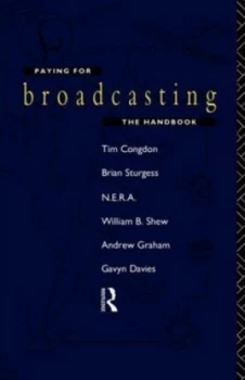 Image of Paying for Broadcasting by Tim Congdon Paperback