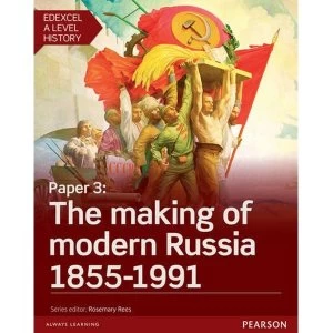 Image of Edexcel A Level History, Paper 3: The making of modern Russia 1855-1991 Student Book + ActiveBook Mixed media product 2016