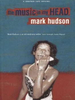 Image of The Music in My Head by Mark Hudson Book