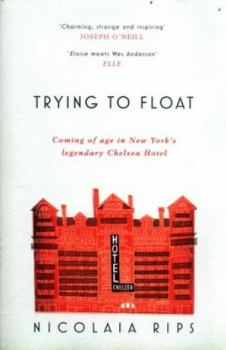 Image of Trying to Float by Nicolaia Rips Book
