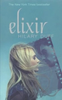 Image of Elixir by Hilary Duff Book