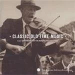 image of Various Artists - Classic Old-time Music