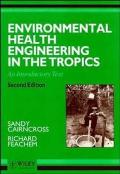 Image of Environmental Health Engineering in the Tropics by Sandy Cairncross Paperback