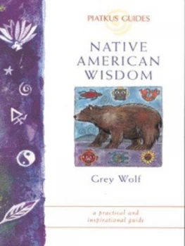 Image of Native American Wisdom by Grey Wolf Paperback