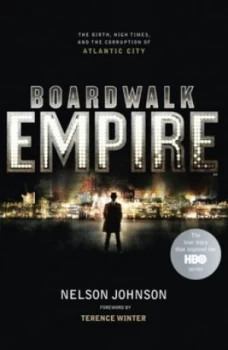 Image of Boardwalk Empire by Nelson Johnson Book
