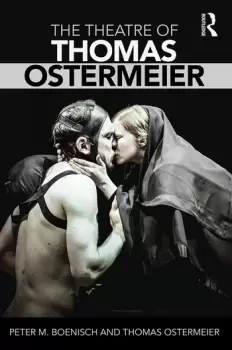 Image of The Theatre of Thomas Ostermeier