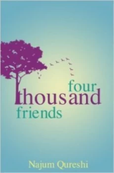 Image of Four Thousand Friends by Najum Qureshi Book
