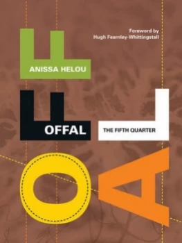 Image of Offal by Anissa Helou Hardback