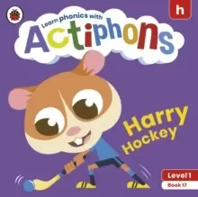 Image of Actiphons Level 1 Book 17 Harry Hockey : Learn phonics and get active with Actiphons!