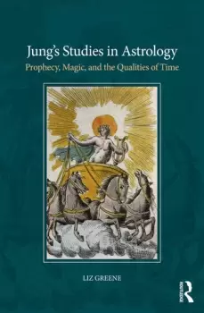 Image of Jungs Studies in AstrologyProphecy Magic and the Qualities of Time