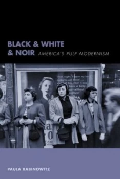 Image of Black & white & noir by Paula Rabinowitz
