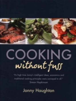 Image of Cooking Without Fuss by Jonny Haughton Paperback