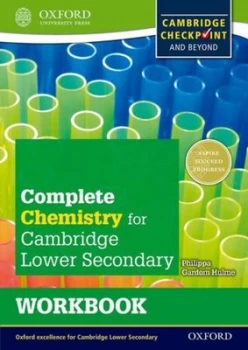 Image of Complete Chemistry for Cambridge Secondary 1 Workbook by Philippa Gardom Hulme Book