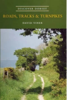 Image of Road Tracks and Turnpikes by D. J Viner Paperback