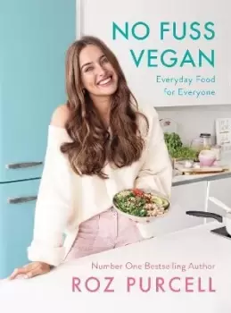 Image of No Fuss Vegan by Roz Purcell