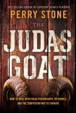 Image of judas goat how to deal with false friendships betrayals and the temptation