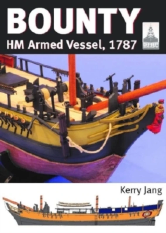 Image of ShipCraft 30: Bounty : HM Armed Vessel, 1787 Paperback / softback