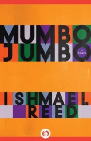 Image of Mumbo jumbo by Ishmael Reed