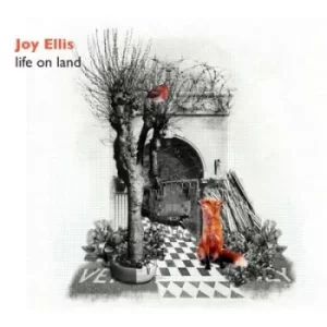 Image of Life On Land by Joy Ellis CD Album