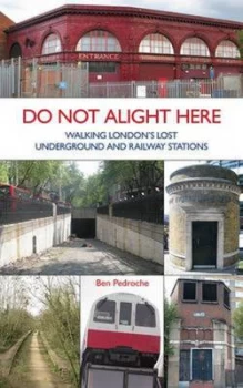 Image of Do Not Alight Here by Ben Pedroche Paperback