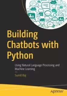 Image of Building Chatbots with Python : Using Natural Language Processing and Machine Learning