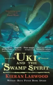 Image of Uki and the Swamp Spirit : Blue PETER BOOK AWARD-WINNING AUTHOR
