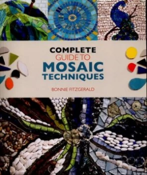Image of Complete Guide to Mosaic Techniques by Bonnie Fitzgerald Paperback