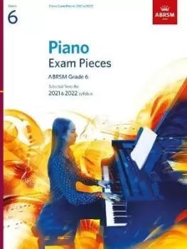 Image of Piano Exam Pieces 2021 & 2022, ABRSM Grade 6 by ABRSM