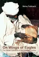 Image of on wings of eagles the secret operation of the ethiopean exodus