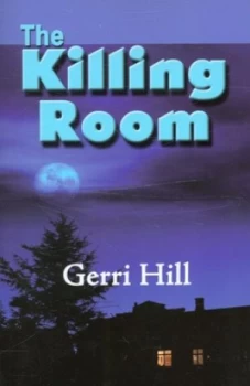 Image of The Killing Room by Gerri Hill Paperback