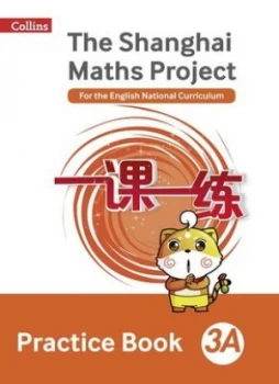 Image of The Shanghai maths project 3A Practice book by Lianghuo Fan
