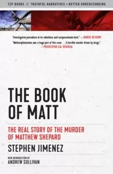 Image of The Book Of Matt : The Real Story of the Murder of Matthew Shepard