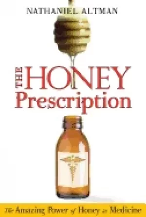 Image of honey prescription the amazing power of honey as medicine
