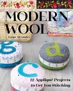 Image of modern wool 12 appliqu projects to get you stitching
