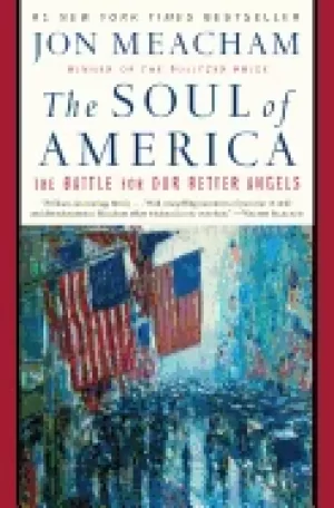 Image of soul of america the battle for our better angels