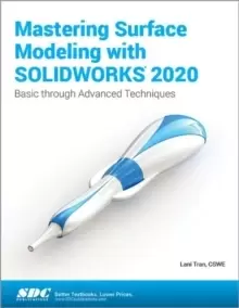 Image of Mastering Surface Modeling with SOLIDWORKS 2020