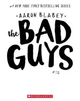 Image of The Bad Guys in the One?! (the Bad Guys #12) by Aaron Blabey