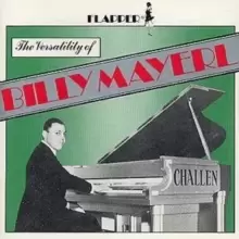 Image of The Versatility Of Billy Mayerl