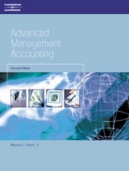 Image of Advanced Management Accounting by Maurice Hirsch Jnr. Book