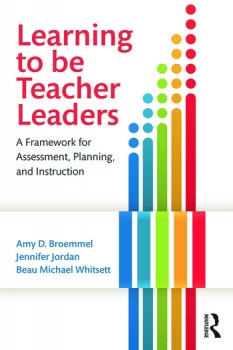 Image of Learning to Be Teacher LeadersA Framework for Assessment Planning and Instruction