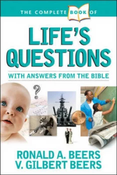 Image of The Complete Book of Lifes Questions by Ronald a Beers and V. Gilbert Beers Book