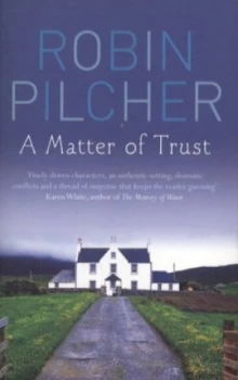 Image of A Matter of Trust by Robin Pilcher Paperback
