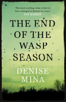 Image of The End of the Wasp Season by Denise Mina Paperback