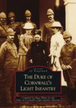Image of The Duke of Cornwalls Light Infantry by Hugo White Book