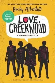 Image of Love, Creekwood by Becky Albertalli